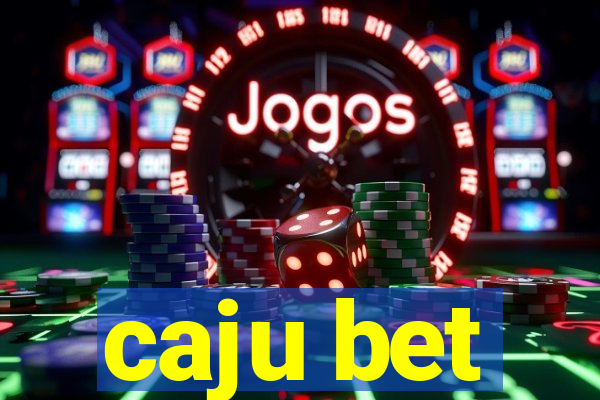 caju bet