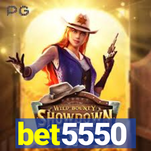 bet5550