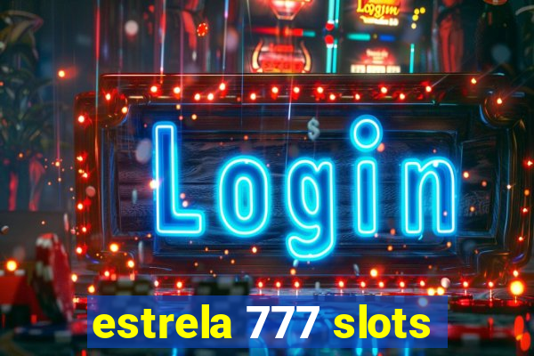 estrela 777 slots