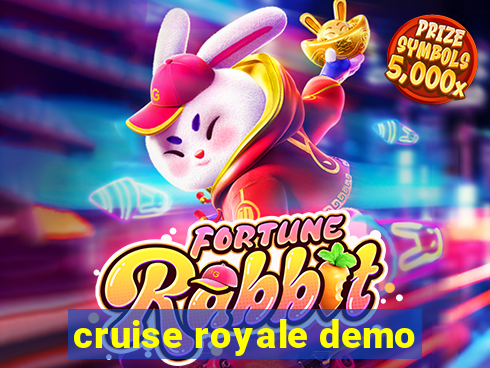 cruise royale demo