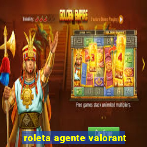 roleta agente valorant