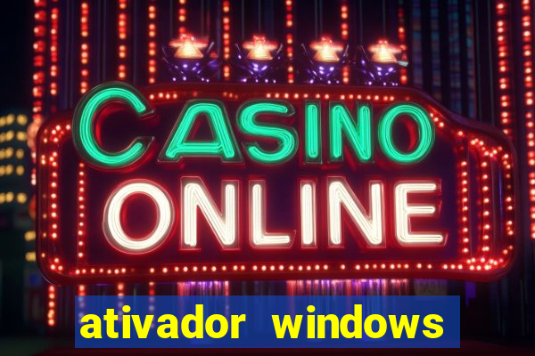 ativador windows loader 7