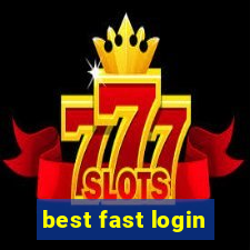 best fast login