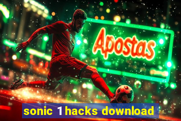 sonic 1 hacks download