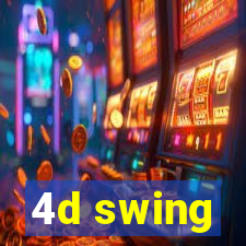 4d swing