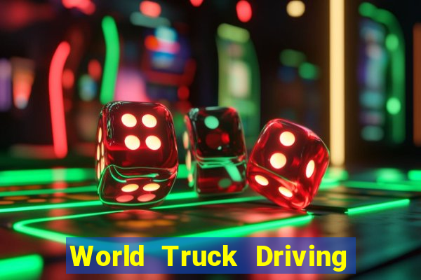 World Truck Driving Simulator Dinheiro Infinito tudo desbloqueado 2024