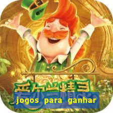 jogos para ganhar dinheiro via pix tigrinho