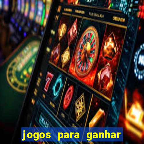 jogos para ganhar dinheiro sem depositar nada