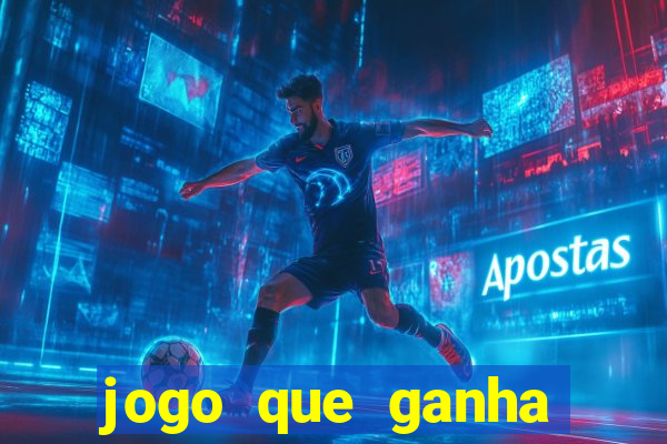 jogo que ganha dinheiro sem depositar nada