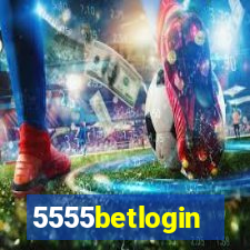 5555betlogin