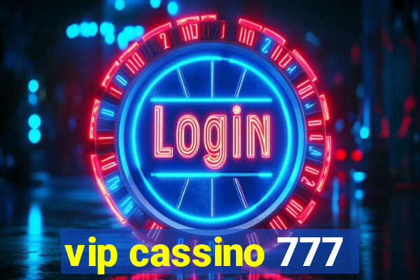 vip cassino 777