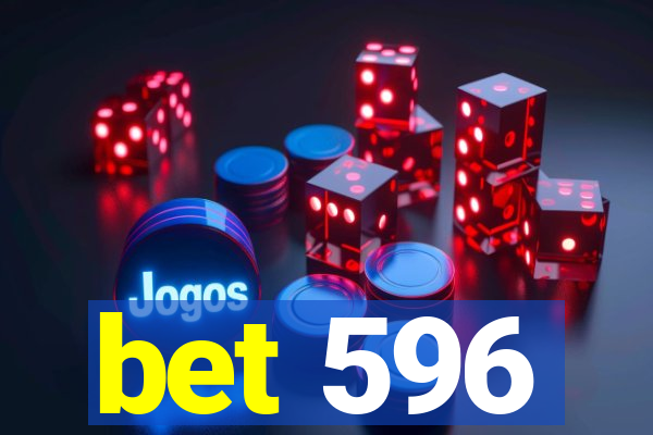 bet 596