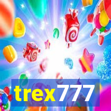 trex777