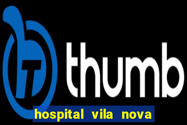 hospital vila nova porto alegre horario de visita