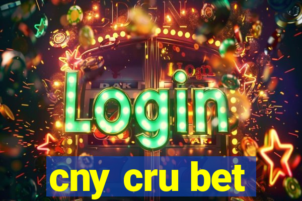 cny cru bet