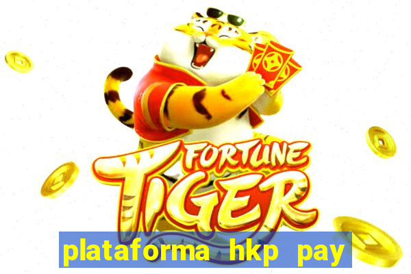 plataforma hkp pay jogos online