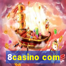 8casino com