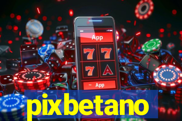 pixbetano