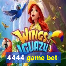 4444 game bet