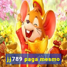 jj789 paga mesmo