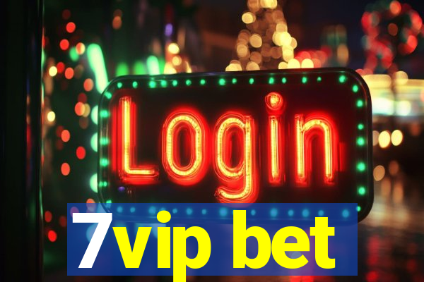 7vip bet