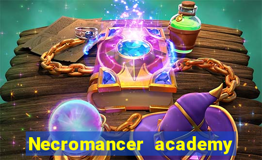 Necromancer academy and the genius summoner 63