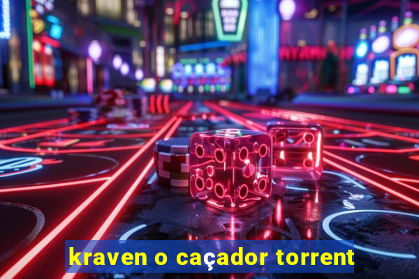 kraven o caçador torrent