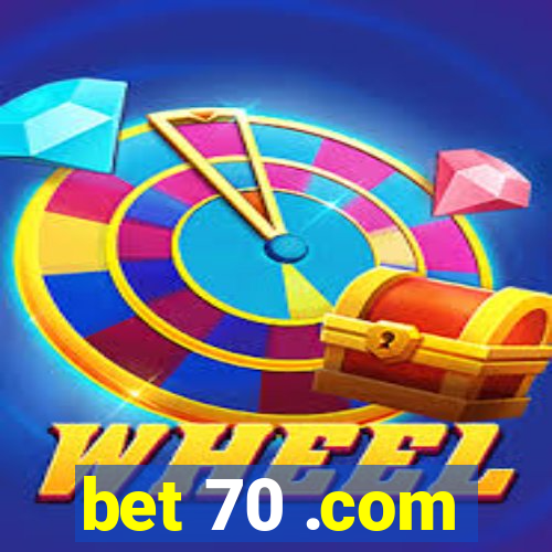 bet 70 .com