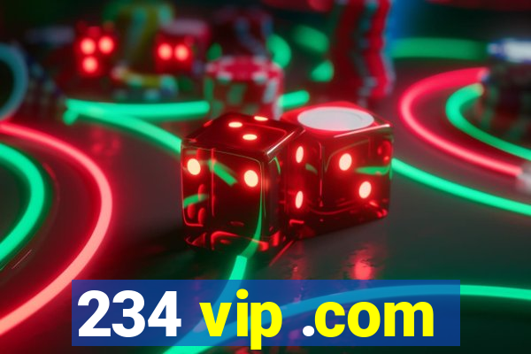 234 vip .com