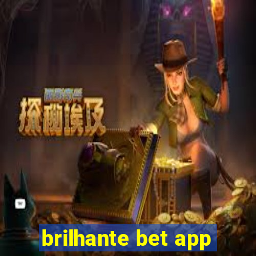 brilhante bet app