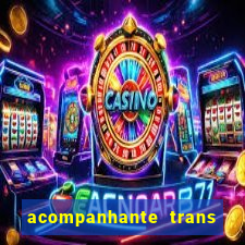 acompanhante trans de porto alegre