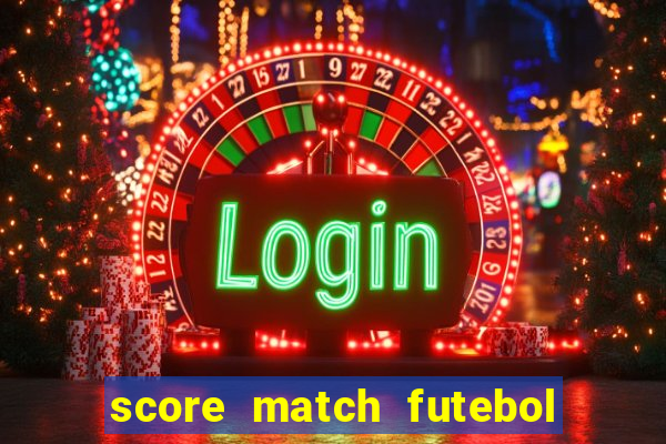 score match futebol pvp dinheiro infinito