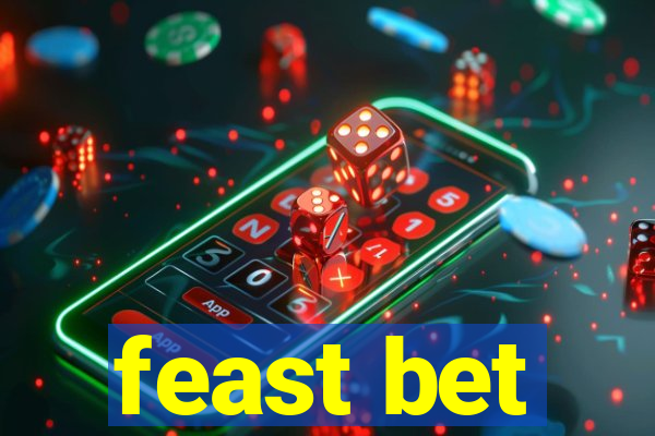 feast bet