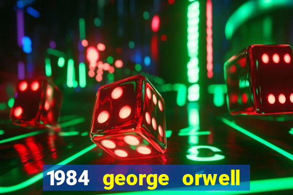 1984 george orwell pdf companhia das letras