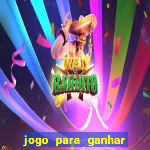 jogo para ganhar dinheiro de verdade no pix na hora