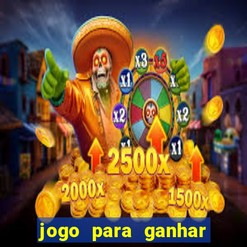 jogo para ganhar dinheiro de verdade no pix na hora