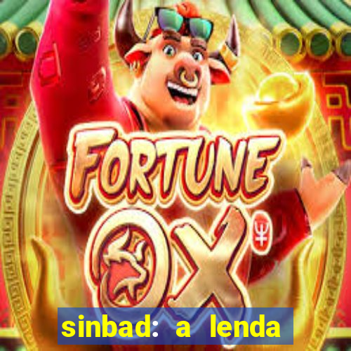 sinbad: a lenda dos sete mares dublado filme completo dublado download