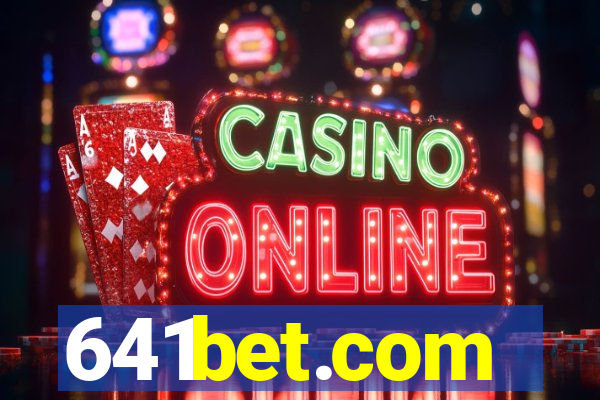 641bet.com