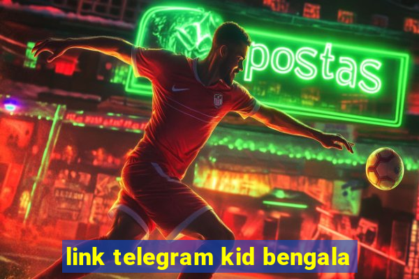 link telegram kid bengala