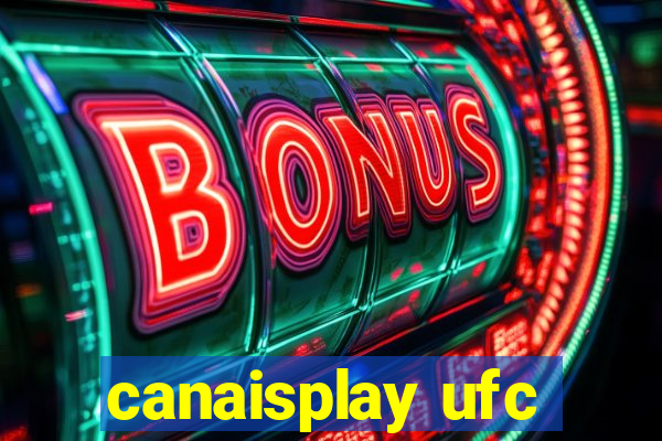 canaisplay ufc