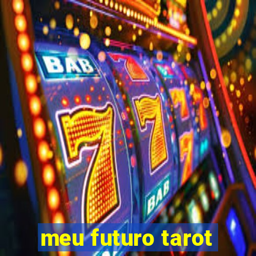 meu futuro tarot