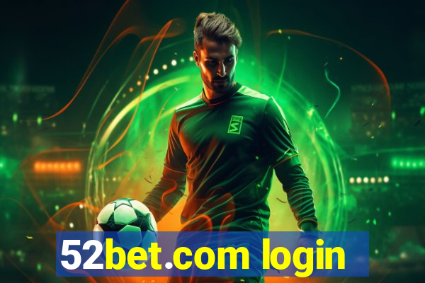 52bet.com login