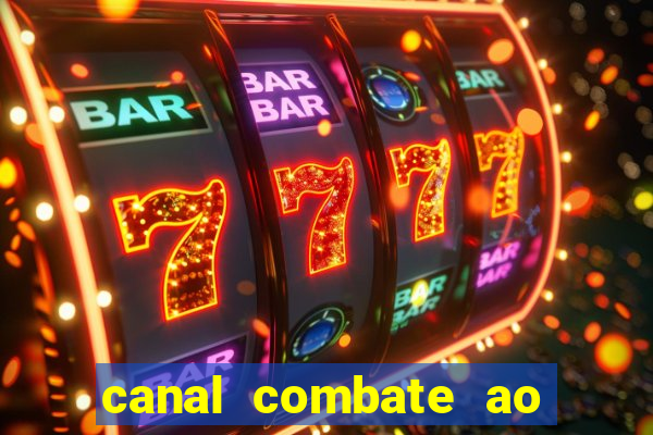 canal combate ao vivo gratis multicanais