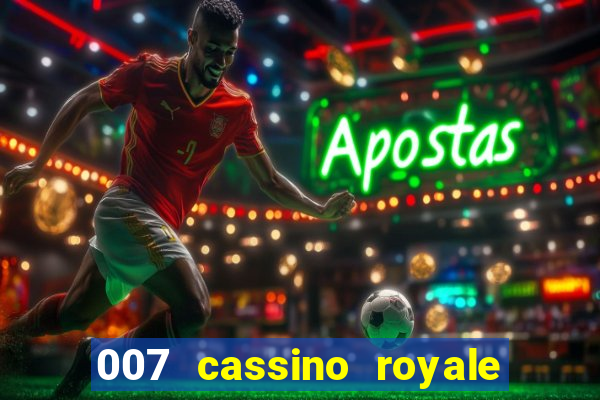 007 cassino royale download dublado 4shared