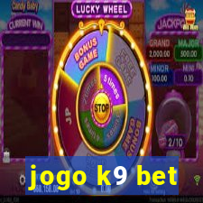 jogo k9 bet