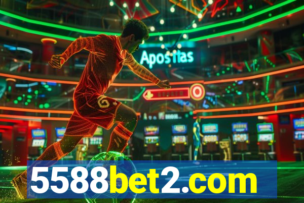 5588bet2.com