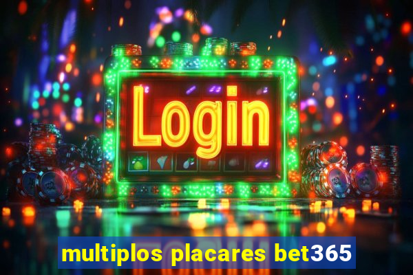 multiplos placares bet365