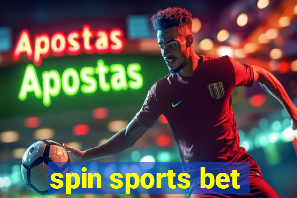 spin sports bet