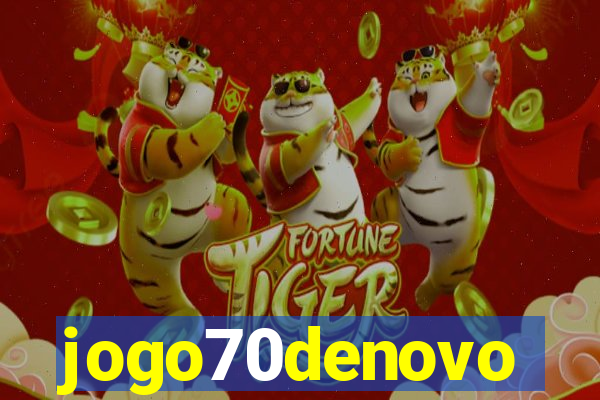 jogo70denovo