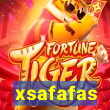 xsafafas